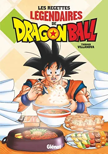 DRAGON BALL Les recettes légendaires